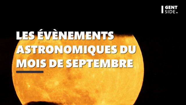 Pluie d’étoiles filante, super pleine lune, équinoxe… les évènements astronomiques du mois de septembre à ne pas manquer