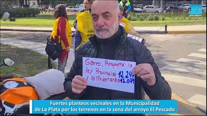 Fuertes planteos vecinales en la Municipalidad de La Plata por los terrenos en la zona del arroyo El Pescado