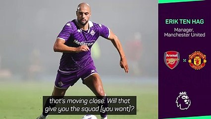 Man United 'ready to go into the fight' after Amrabat transfer - Ten Hag