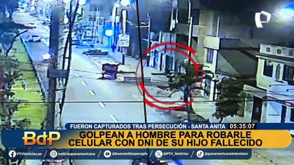 Santa Anita: detienen a sujetos que golpearon a padre de familia y se llevaron DNI de hijo fallecido