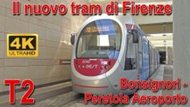 Il nuovo tram di Firenze - T2 - Seconda parte