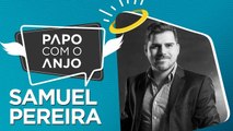 Samuel Pereira: Especialista em audiência conta como a atenção influencia projetos | PAPO COM O ANJO