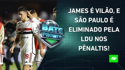 ELIMINADO! James ISOLA PÊNALTI, e São Paulo CAI para a LDU na Sul-Americana! | BATE PRONTO