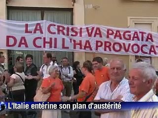 Sous intense pression des marchés, l'Italie entérine son plan d'austérité