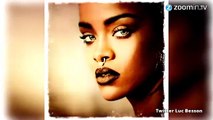 Rihanna dans le prochain Luc Besson