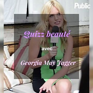 Vidéo : Quizz beauté de Georgia May Jagger : Une beauté naturelle !
