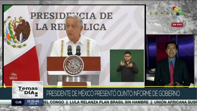 Pdte. de México AMLO presentó el Quinto Informe de Gobierno