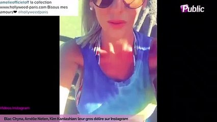 Exclu vidéo : Blac Chyna, Amélie Neten, Kim Kardashian: leur gros délire sur Instagram.