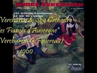 André Verchuren - Les Fiancés d'Auvergne