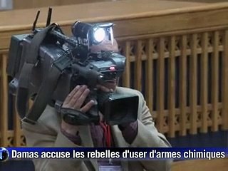 Syrie: régime et opposition s'accusent d'utiliser des armes chimiques