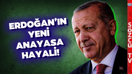 Bir Erdoğan Hayali: Yeni Anayasa! 100. Yılda Yeni Anayasa mı Geliyor?