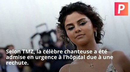 SELENA GOMEZ : De nouveau à l’hôpital