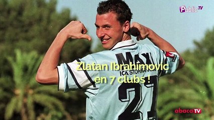 Zlatan Ibrahimovic en 7 clubs !