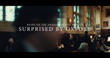 Surprised by Oxford | movie | 2023 | Official Trailer