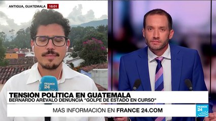 Informe desde Antigua: Bernardo Arévalo denuncia "golpe de Estado" para que no asuma la Presidencia