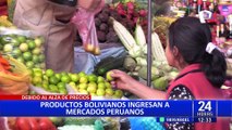 Ante el alza de precios: productos bolivianos encuentran mercado en Perú