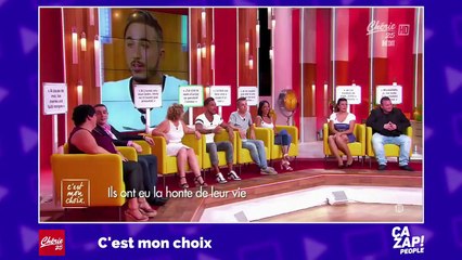 C'est mon choix : il raconte une mésaventure très crue  !