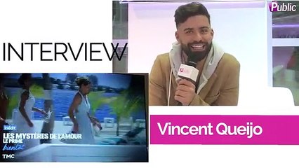 Vincent Queijo (Les Mystères de l'amour ) : "J'ai dû me battre avec José... Ça a été compliqué pour moi ! "