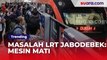 Macam-macam Gangguan LRT Jabodebek: Rem Tak Mulus, Mesin Mati, Pintu Kereta Macet