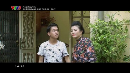 Chiều ngang qua phố cũ Tập 1