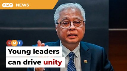 Young leaders can help drive unity, says Ismail Sabri