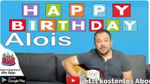 Happy Birthday, Alois! Geburtstagsgrüße an Alois