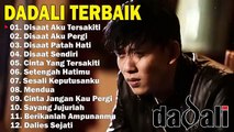 Dadali Full Album Lagu Favorit Saya - Kumpulan Lagu Dadali Band Terbaru 2023 - Disaat Patah Hati