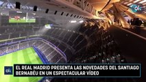 El Real Madrid presenta las novedades del Santiago Bernabéu en un espectacular vídeo