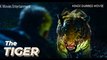 THE TIGER - Hollywood Blockbuster Action Adventure Hindi Dubbed Movie HD