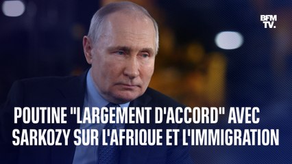 Vladimir Poutine se dit "largement d'accord" avec Nicolas Sarkozy sur l'Afrique et "l'évolution future du monde"
