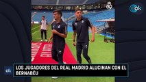 Los jugadores del Real Madrid alucinan con el Bernabéu