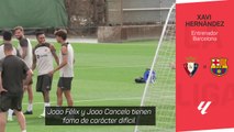 Xavi sobre el carácter de Joao Félix y Cancelo: 