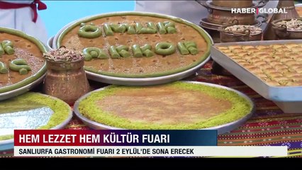 Hem lezzet hem kültür... Şanlıurfa Gastronomi Fuarı 2 Eylül'de sona erecek