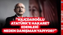 Memleket Partili İsimden Kılıçdaroğlu'na Çok Sert Atatürk ve Danışman Eleştirisi!