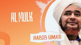 Surah Al Mulk - Habib Umar Bin Hafidz