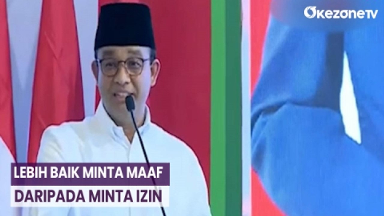 Anies Sebut Lebih Baik Minta Maaf daripada Minta Izin saat Deklarasi, Bahas Siapa?
