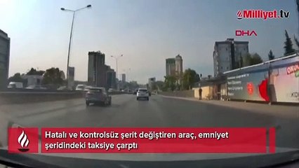 Maltepe'de hatalı şerit değiştiren aracın neden olduğu kaza kamerada