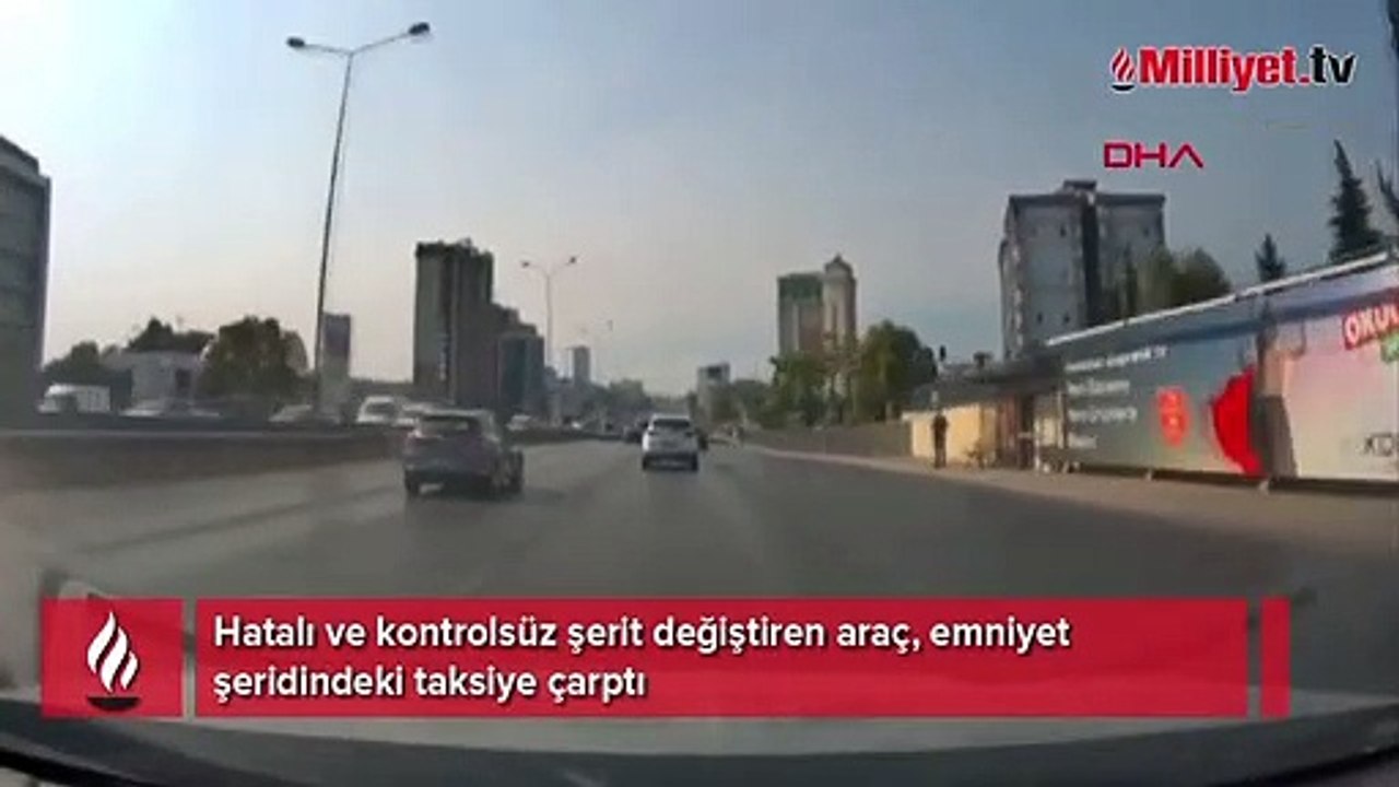 Maltepe'de hatalı şerit değiştiren aracın neden olduğu kaza kamerada