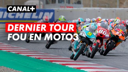 Le passionnant dernier tour du Moto3 - Grand Prix de Catalogne