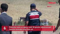 Öldürülen baba ve oğulun katili 16 gündür yakalanamadı! Yakınları korkudan köyü terk etti