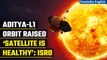 Aditya-L1 mission: ISRO conducts its first Earth-bound manoeuvre; its orbit raised | Oneindia News