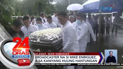 Download Video: Batikang Broadcaster na si Mike Enriquez, inihatid na sa kanyang huling hantungan | 24 Oras Weekend