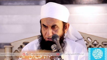 Molana Tariq Jameel Latest Bayan 21 December 2017 Talking About Criticism and Hate