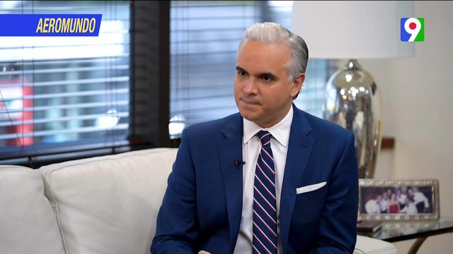 Estamos orgullosos de tener como candidato a Luis Abinader | AeroMundo