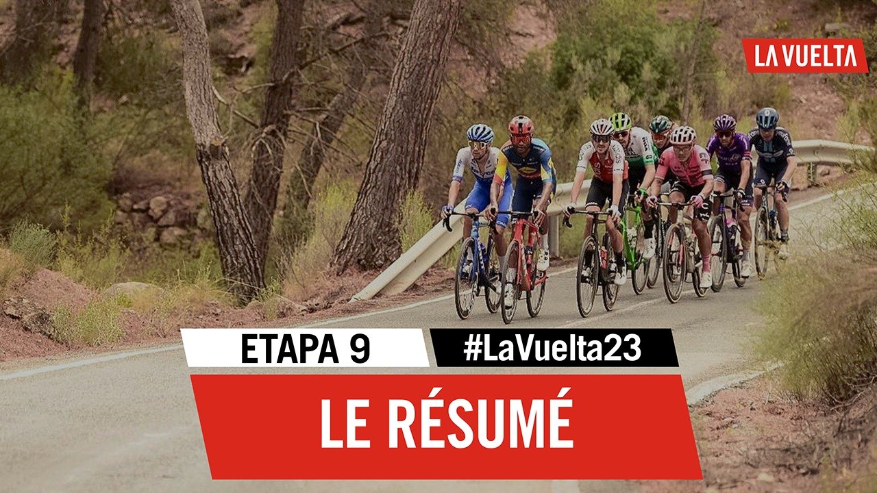Le Résumé Long - Étape 9 - La Vuelta 2023