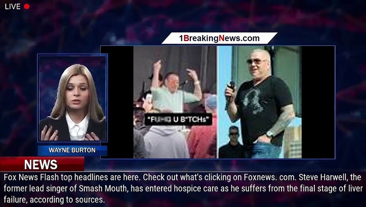 Smash Mouth singer Steve Harwell, 56, 'on deathbed' in hospice