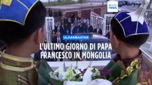 L'ultimo giorno di Papa Francesco in Mongolia