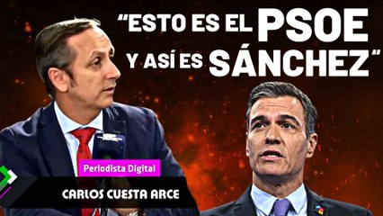 Vea a CARLOS CUESTA desmontar al SOCIALISMO en solo CINCO MINUTOS: "Esto es el PSOE"