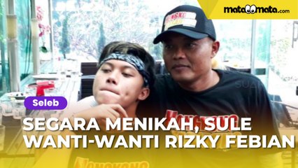 Segera Menikah, Sule Wanti-Wanti Rizky Febian dan Mahalini Jangan Sampai Cerai
