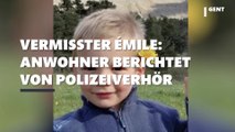 Verschwinden des 2-jährigen Émile: Bewohner berichten von Verhör